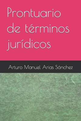 Prontuario de términos jurídicos [Spanish] 9591621787 Book Cover