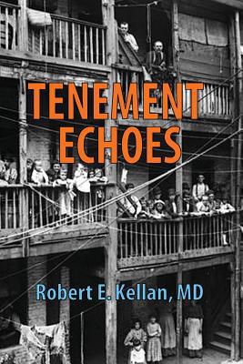 Tenement Echoes 1719478767 Book Cover