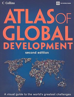 Atlas of Global Development: A Visual Guide to ... 0821376039 Book Cover