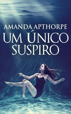 Um Único Suspiro [Portuguese] 4824123119 Book Cover