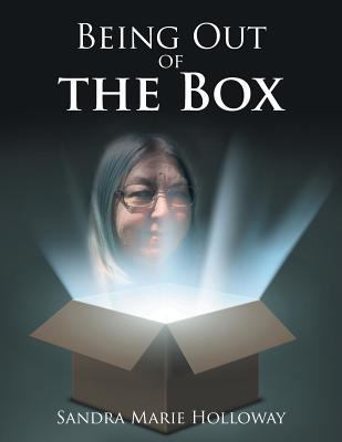Being out of the Box 1984543792 Book Cover