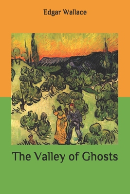 The Valley of Ghosts B086Y6LS14 Book Cover