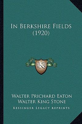 In Berkshire Fields (1920) 1164191497 Book Cover