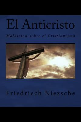 El Anticristo [Spanish] 198663549X Book Cover