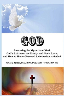 God: Answering the Mysteries of God, God's Exis... 1647520002 Book Cover