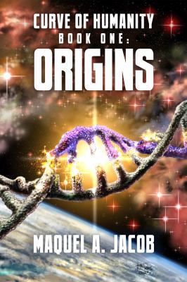 Origins: Curve of Humanity 0997956437 Book Cover