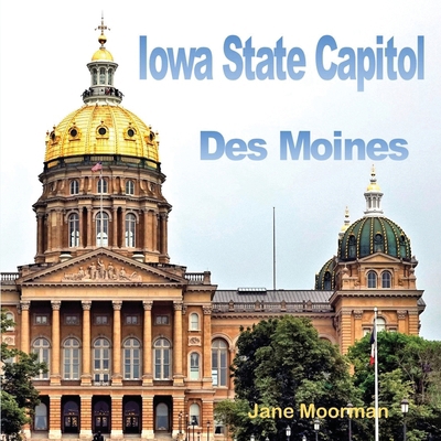 Iowa State Capitol 1969868333 Book Cover