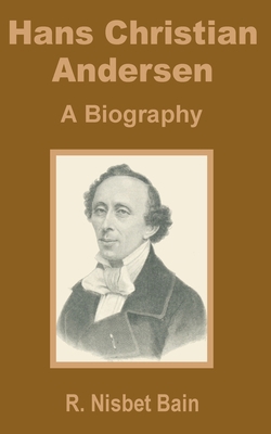 Hans Christian Andersen: A Biography 1410200469 Book Cover