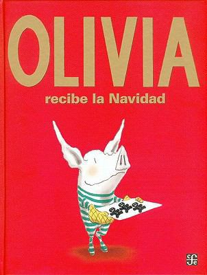Olivia Recibe La Navidad [Spanish] 9681685644 Book Cover