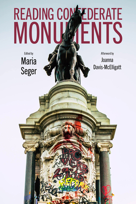 Reading Confederate Monuments 1496841646 Book Cover