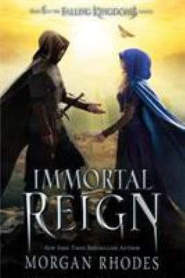 Immortal Reign: A Falling Kingdoms Novel 0451478533 Book Cover