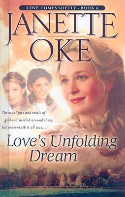 Love's Unfolding Dream 1417619279 Book Cover