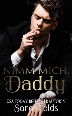 Nimm mich, Daddy: Düstere irische Mafia-Romance [German] B0BTKY17KD Book Cover