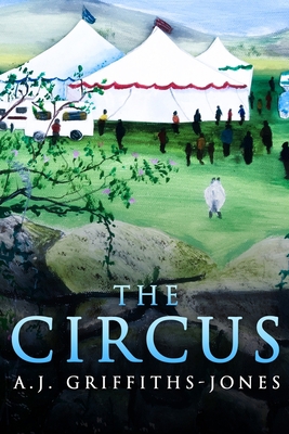 The Circus (Skeletons in the Cupboard Series Bo... 1715492110 Book Cover