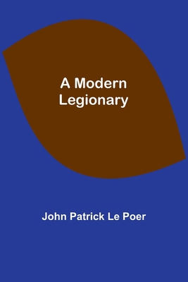 A Modern Legionary 9357723889 Book Cover