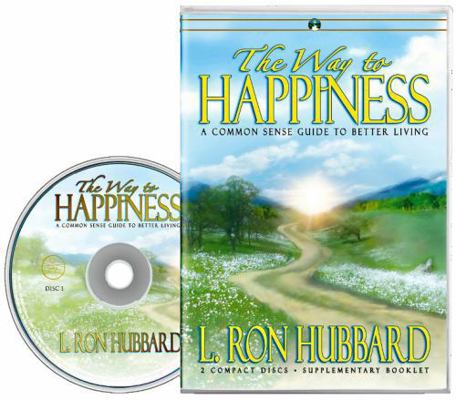 The Way to Happiness: A Common Sense Guide to B... 1403151202 Book Cover