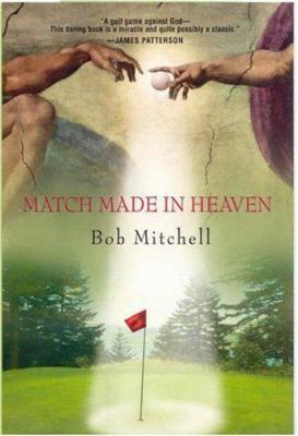 Match Made In Heaven: A Tale of Golf 0758212690 Book Cover