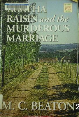 Agatha Raisin and the Murderous Marriage [Large Print] 1568954433 Book Cover