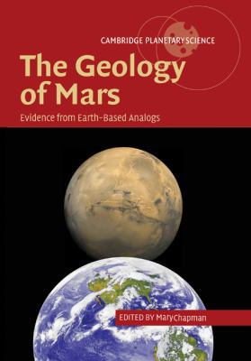 The Geology of Mars: Evidence from Earth-Based ... 0521206596 Book Cover