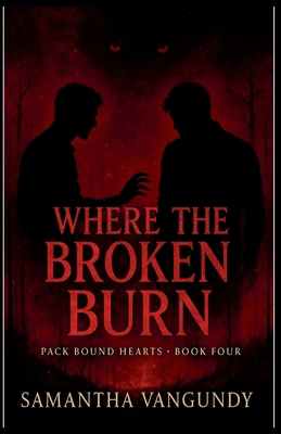 Where The Broken Burn B0FS66QH35 Book Cover