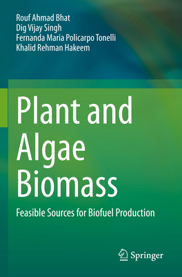 Plant and Algae Biomass: Feasible Sources for B... 3030940764 Book Cover