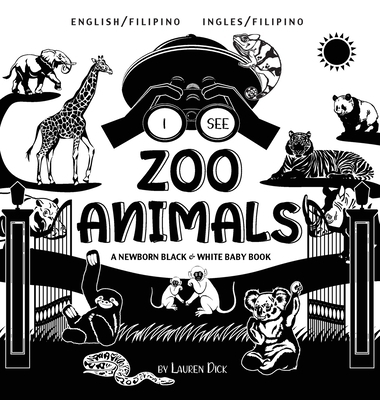 I See Zoo Animals: Bilingual (English / Filipin... [Filipino] [Large Print] 1774763257 Book Cover