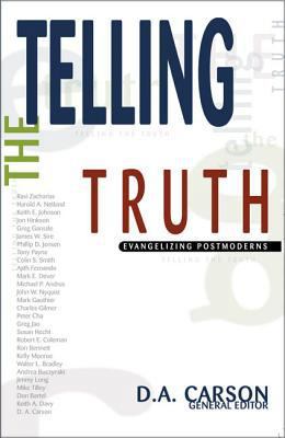 Telling the Truth: Evangelizing Postmoderns B0064XHHX0 Book Cover