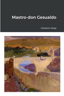 Mastro-don Gesualdo [Italian] 1291537961 Book Cover