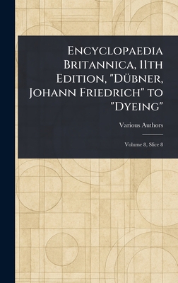 Encyclopaedia Britannica, 11th Edition, "Dübner... 1023334178 Book Cover