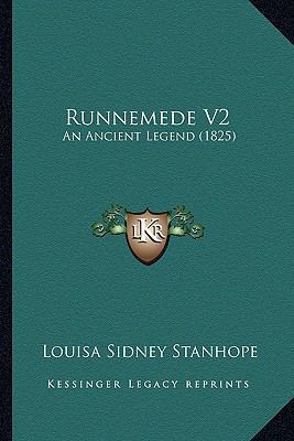 Runnemede V2: An Ancient Legend (1825) 1164110497 Book Cover