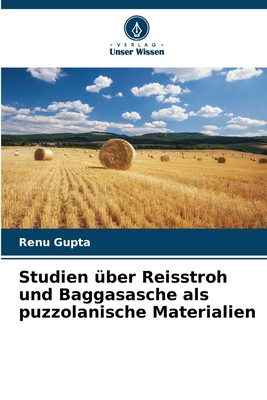 Studien über Reisstroh und Baggasasche als puzz... [German] 6205624672 Book Cover