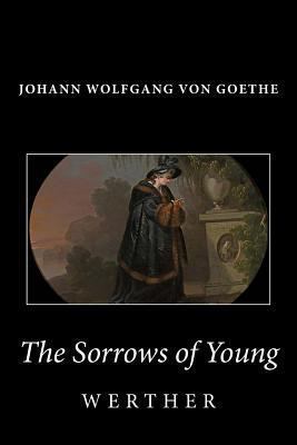 The Sorrows of Young Werther 1494803461 Book Cover