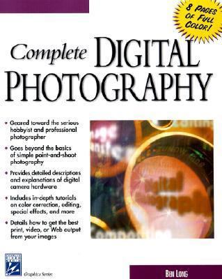 Complete Digital Photography 1584500077 Book Cover