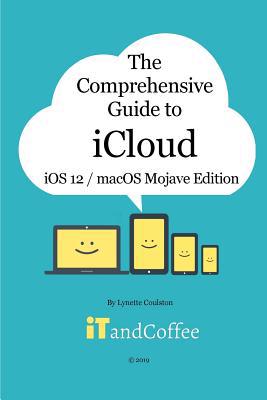 The Comprehensive Guide to iCloud: macOS Mojave... 0368488837 Book Cover