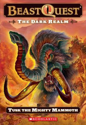 The Dark Realm: Tusk the Mighty Mammoth 0545200350 Book Cover