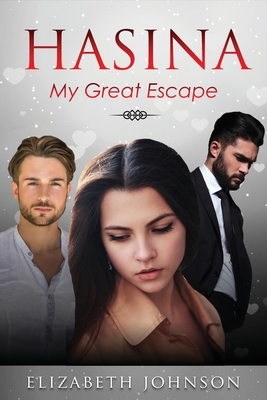 Hasina: My Great Escape 0995471177 Book Cover
