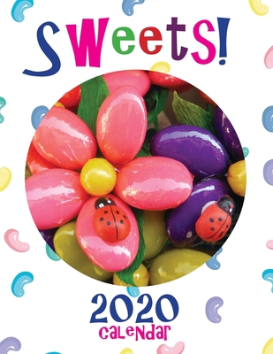 Sweets! 2020 Calendar 1642526541 Book Cover