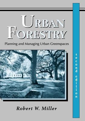 Urban Forestry: Planning and Managing Urban Gre... 1577665104 Book Cover