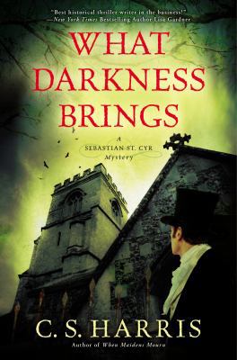 What Darkness Brings: A Sebastian St. Cyr Mystery 045123927X Book Cover