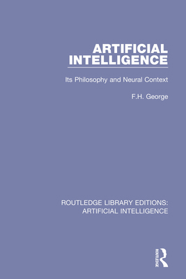 Artificial Intelligence: Its Philosophy and Neu... 0815363419 Book Cover