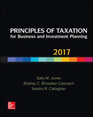 Principles of Taxation for Business and Investm... 1259572420 Book Cover