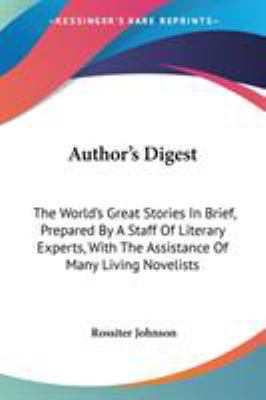 Author's Digest: The World's Great Stories In B... 1432669559 Book Cover