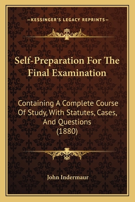 Self-Preparation For The Final Examination: Con... 1164844571 Book Cover