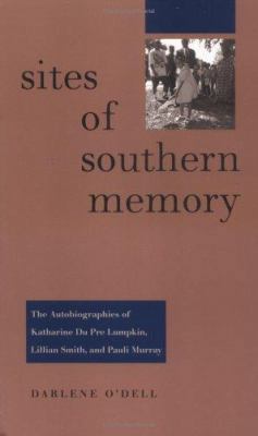 Sites of Southern Memory: The Autobiographies o... 081392071X Book Cover