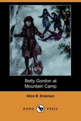 Betty Gordon at Mountain Camp (Dodo Press) 1406525073 Book Cover