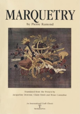 Marquetry, (An International Craft Classic) 0942391195 Book Cover