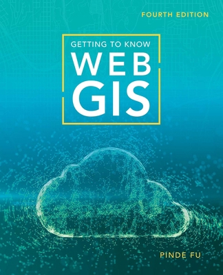 Getting to Know Web GIS 1589485920 Book Cover