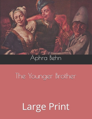 The Younger Brother: Large Print 1711249726 Book Cover