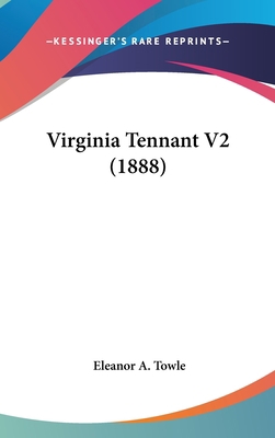 Virginia Tennant V2 (1888) 1160006121 Book Cover