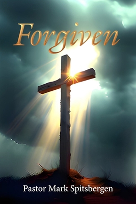 Forgiven B0GJG231GQ Book Cover